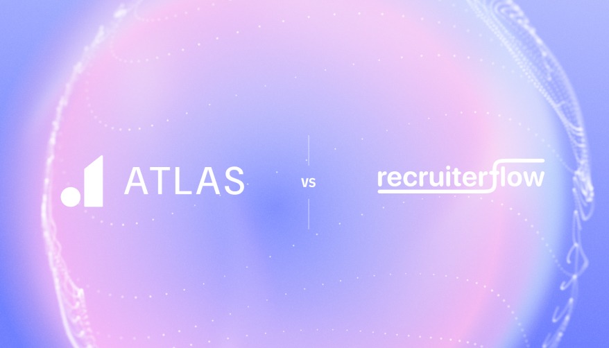 Atlas vs Recruiterflow (2026): AI Included vs AI Quoted Separately