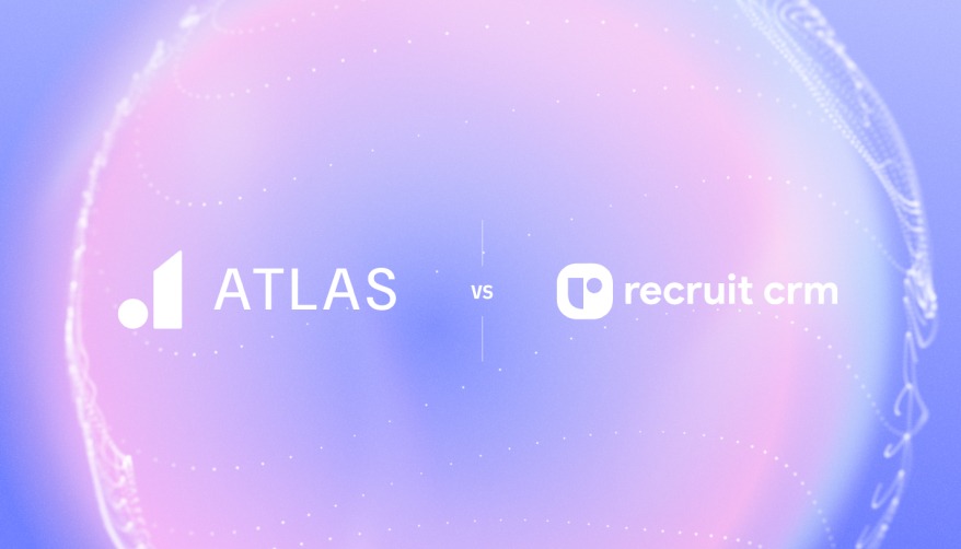 Atlas vs Recruit CRM (2026): One Price With AI vs a Metered Stack